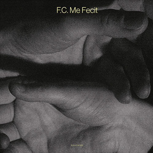 Frederik Croene: F.C. Me Fecit LP